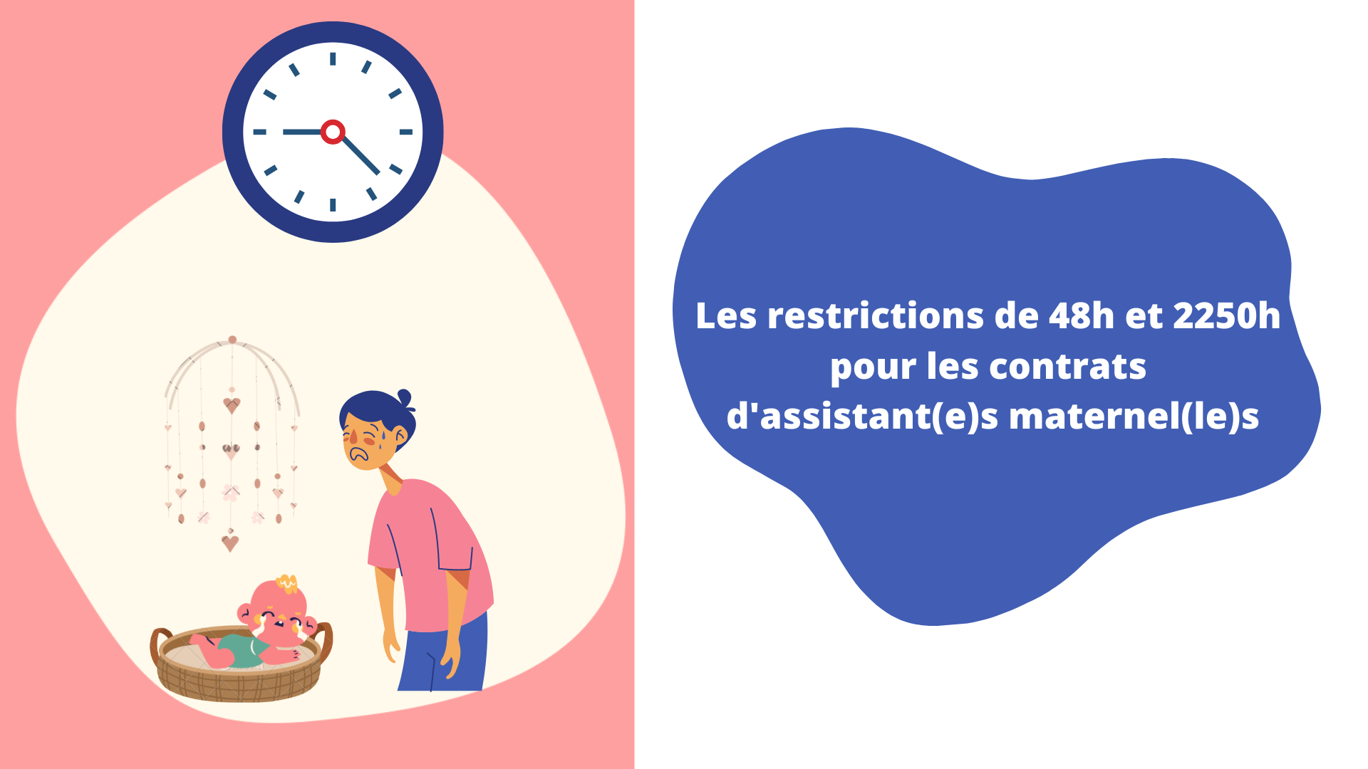 Respecter Les Restrictions De 48h Et 2250h Pour Les Assistants Maternels Centre Daide De Top 